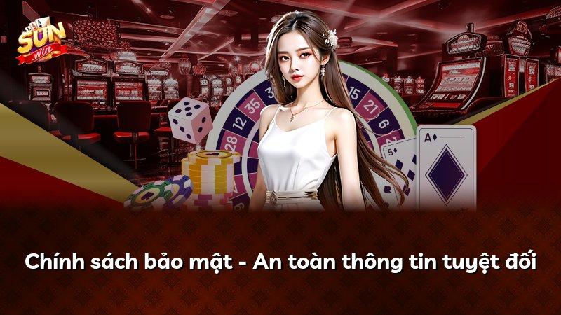 Chính sách bảo mật - An toàn thông tin tuyệt đối