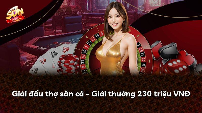 Giải đấu thợ săn cá - Giải thưởng 230 triệu VNĐ