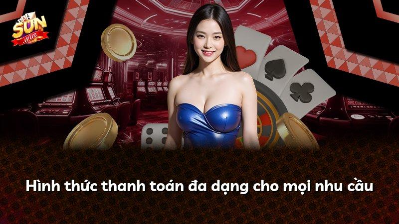 Hình thức thanh toán đa dạng cho mọi nhu cầu