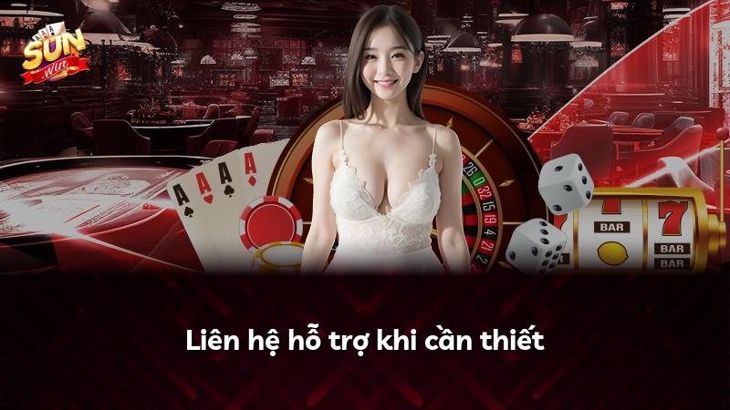 Liên hệ hỗ trợ khi cần thiết