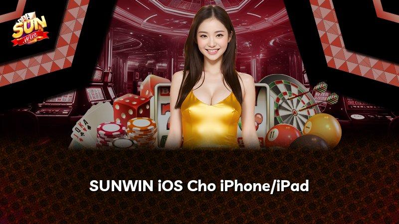 SUNWIN iOS Cho iPhone/iPad