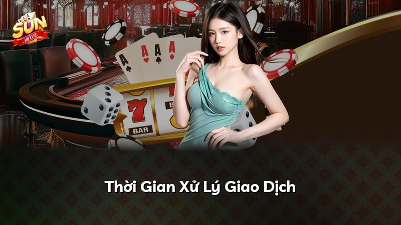 Thời Gian Xử Lý Giao Dịch
